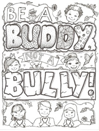 Be A Buddy Not A Bully Coloring Page 9